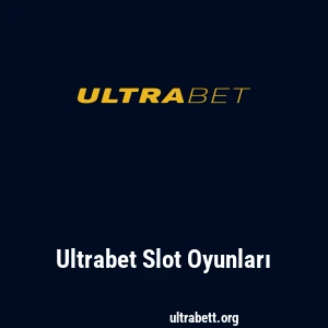 Ultrabet Slot Oyunları